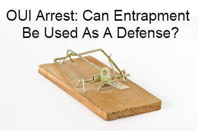 entrapment dui defense