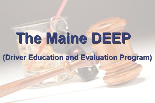 Maine Driver Education and Evaluation Program (DEEP)